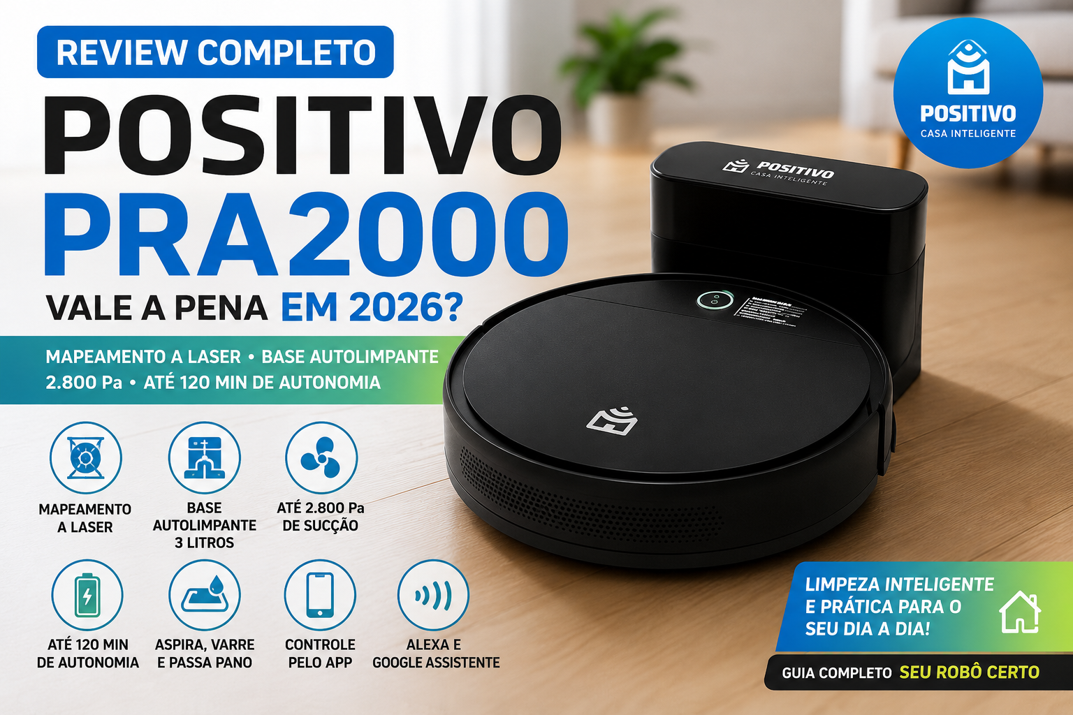 Robô aspirador Positivo PRA2000 com base autolimpante em review completo de 2026