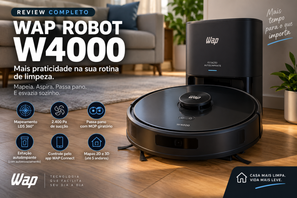 Robô aspirador WAP ROBOT W4000 com estação de autoesvaziamento, mapeamento LDS 360° e mop giratório.