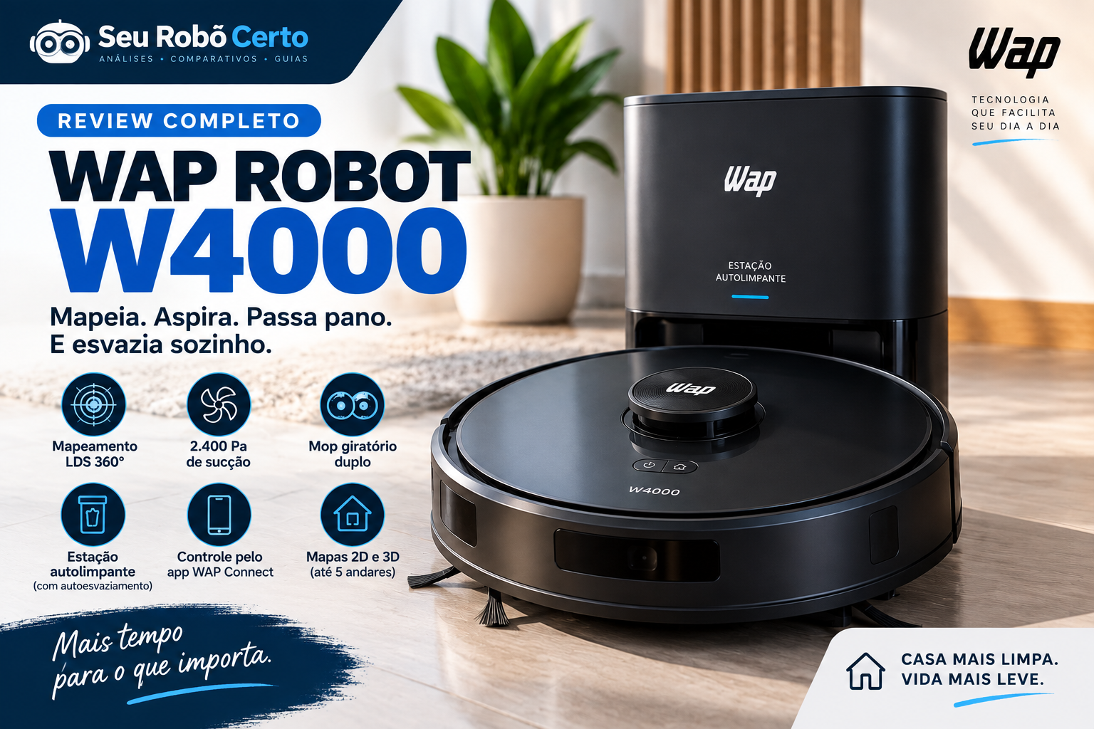 WAP ROBOT W4000 com estação autolimpante, mapeamento LDS 360°, mop giratório e controle pelo aplicativo.